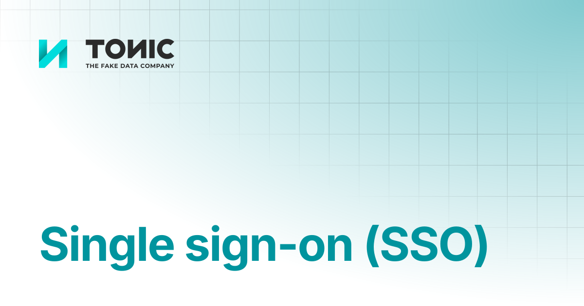 Single sign-on (SSO) | Tonic Structural | Tonic.ai documentation